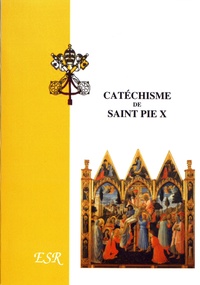  Pie X - Catéchisme de saint Pie X.