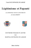 Paul De Pradel de Lamase - Légitimisme et Papauté.