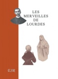  Segur - Les merveilles de Lourdes.