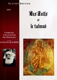 Flavien Brenier - Les juifs et le Talmud - Morale et principes sociaux des juifs d'après leur livre saint, le talmud.