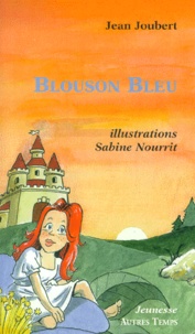 Jean Joubert et Sabine Nourrit - Blouson Bleu.