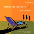 Yves Gerbal - Haikus De Provence. Autres Saisons.