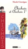 Nicole Ciravégna - Chichois et Chichois Ier.