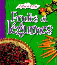 Collectif - Fruits Et Legumes.