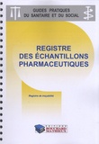  Bouchard-Mathieux - Registre des échantillons pharmaceutiques - Registre de traçabilité.