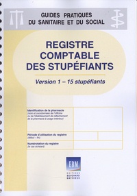  Bouchard-Mathieux - Registre comptable des stupéfiants (version 1 - 15 stupéfiants).