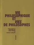 Bruno Clément et Christian Trottmann - Vie philosophique et Vies de philosophes.