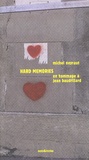 Michel Neyraut - Hard Memories - En hommage à Jean Baudrillard.