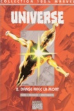 John SR Romita et Nelson Alexander Ross - Universe X Tome 2 : Danse Avec La Mort.