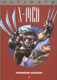 Mark Millar - X-Men Tome 2 : Première mission.