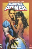 Joe Michael Straczynski et Gary Frank - Supreme Power Tome 2 : Jeux de pouvoir.