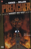 Garth Ennis et Steve Dillon - Preacher Tome 1 : Mort ou vif.