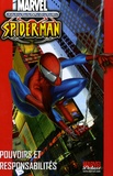 Bill Jemas et Brian Michael Bendis - Ultimate Spider-Man Tome 1 : Pouvoirs et responsabilités.