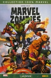 Robert Kirkman et Sean Phillips - Marvel Zombies Tome 1 : La famine.