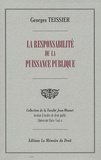 Georges Teissier - La responsabilité de la puissance publique.