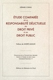 Gérard Cornu - Etude comparée de la responsabilité délictuelle en droit privé et en droit public.