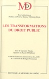 Matthieu Conan et Béatrice Thomas-Tual - Les transformations du droit public - Actes de la journée d'études organisée le 20 juin 2008 à Brest.