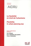 Vera Parisio et Remo Morzenti Pellegrini - La flexibilité en droit de l'urbanisme - Actes du XIIIe colloque de l'AIDRU, Bergame et Brescia - 16-17 septembre 2022.