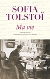Sofia Tolstoi - Ma vie.