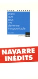 Yves Navarre - Avant que tout me devienne insupportable.