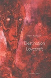Rémi Karnauch - Destination Lovecraft.
