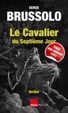 Serge Brussolo - Le cavalier du septième jour.