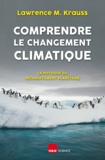 Lawrence M. Krauss - Comprendre le changement climatique - La physique du réchauffement planétaire.