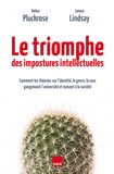 Helen Pluckrose et James Lindsay - Le triomphe des impostures intellectuelles - Comment les théories sur l'identité, le genre, la race gangrènent l'université et nuisent à la société.