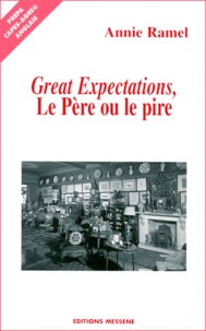 Annie Ramel - Great Expectations, Le Pere Ou Le Pire.