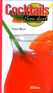 Patrice Millet - Cocktails Sans Alcool.