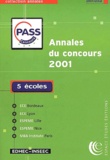  Collectif - Annales Du Concours Pass 2001. Sujets Et Corriges.