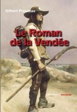 Gilbert Prouteau - Le Roman de la Vendée.