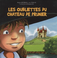 Régine Deforges et Luc Turlan - Les oubliettes du château de Prunier.