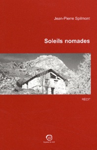 Jean-Pierre Spilmont - Soleils Nomades.