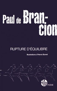 Paul de Brancion - Rupture d'équilibre.