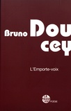 Bruno Doucey - L'Emporte-voix.