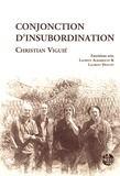 Christian Viguié - Conjonction d'insubordination.
