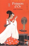 José Frèches - Le Disque De Jade Tome 2 : Poisson D'Or.