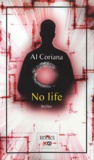 Al Coriana - No life.