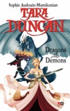 Sophie Audouin-Mamikonian - Tara Duncan Tome 10 : Dragons contre démons.