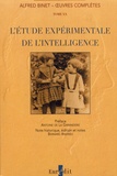 Alfred Binet - Oeuvres complètes - Tome 20, L'étude expérimentale de l'intelligence.