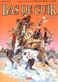 Georges Ramaïoli - La Saga de Bas de Cuir Tome 6 : La prairie.