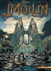 Jean-Luc Istin et Eric Lambert - Merlin Tome 4 : Avalon.