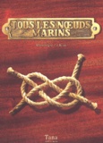 Dominique Le Brun - Tous Les Noeuds Marins.