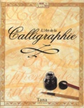 Susannah Bradley - L'Art de la Calligraphie.