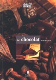 Gilles Brochard - Le chocolat.