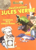 Gwenaëlle Aznar - Destination Jules Verne - L'aventure de la science-fiction.