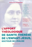 Denis Chardonnens et Philippe Hugo - L'apport théologique de sainte Thérèse de l'Enfant-Jésus, Docteur de l'Eglise.