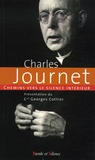 Charles Journet - Chemins vers le silence intérieur avec Charles Journet.