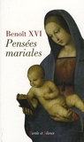  Benoît XVI - Pensées mariales.